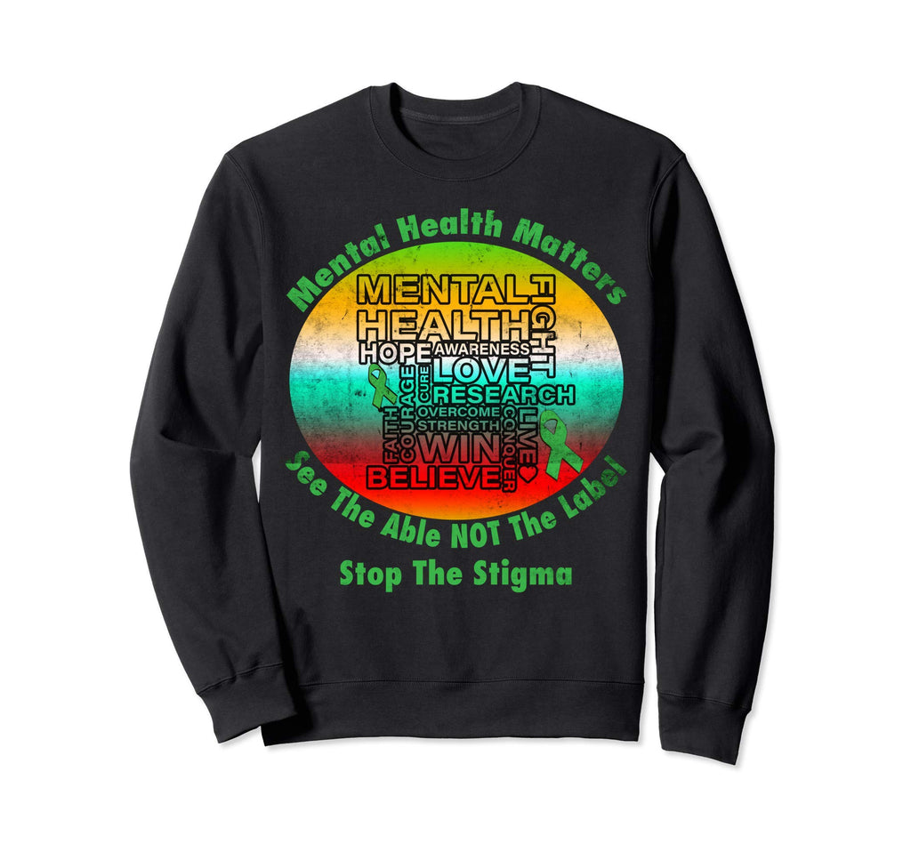 Stop Stigma Mental Health Awareness Sweatshirt - Aesthetic Graphic Unisex - T-Shirt, Sweatshirt, Hoodie