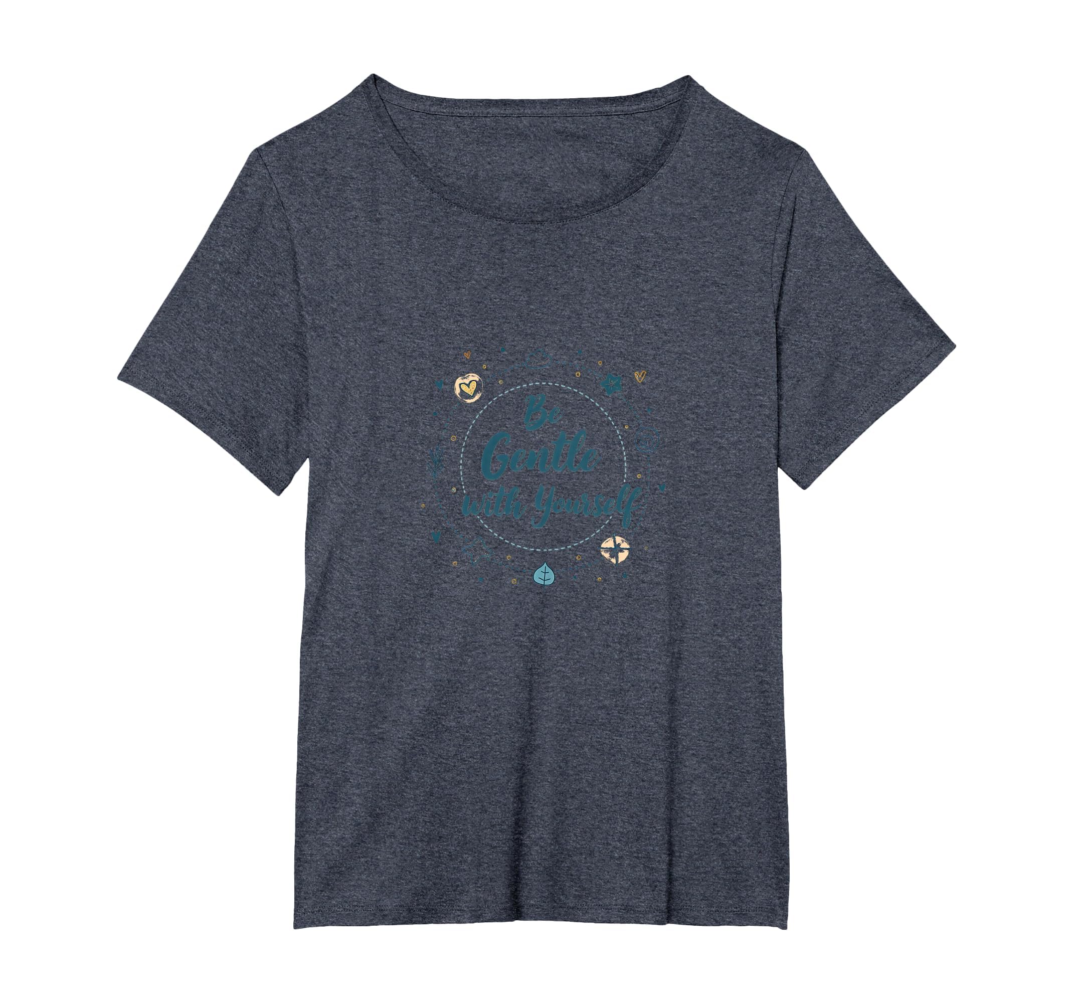 Be Gentle Yourself Inspirational Self T-Shirt - Minimalist Print Unisex - T-Shirt, Sweatshirt, Hoodie