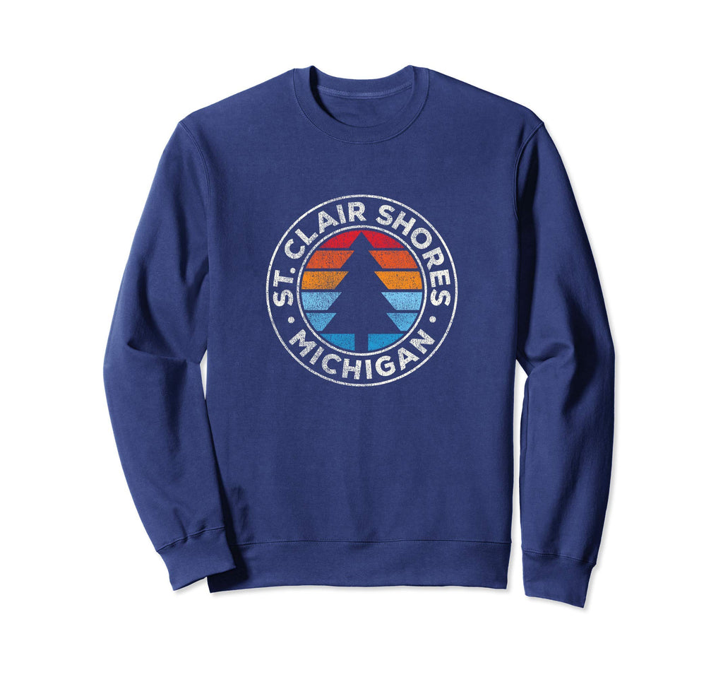 St Clair Shores Michigan Mi 70S Sweatshirt - Trendy Graphic Men Women - T-Shirt, Sweatshirt, Hoodie
