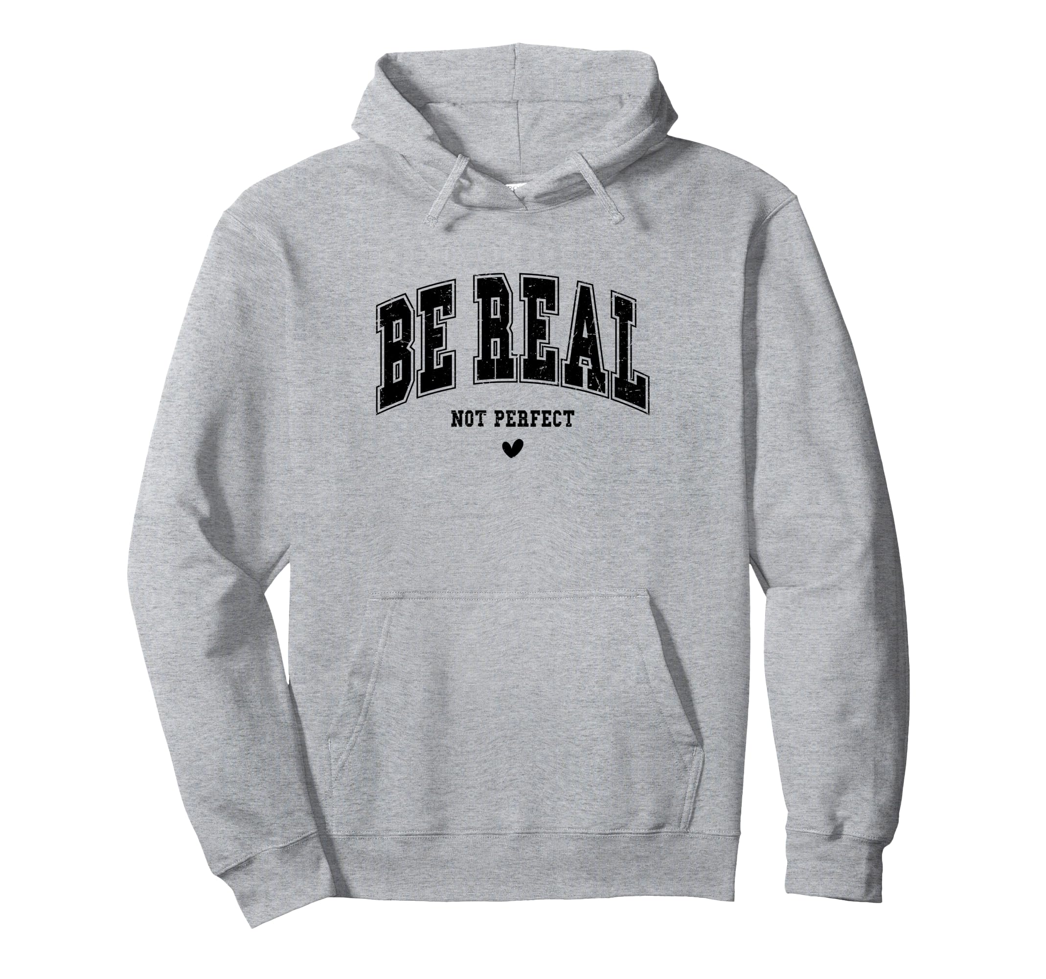 Be Real Not Typography Self Care Hoodie - Casual Everyday Wear Men Women - T-Shirt, Sweatshirt, Hoodie