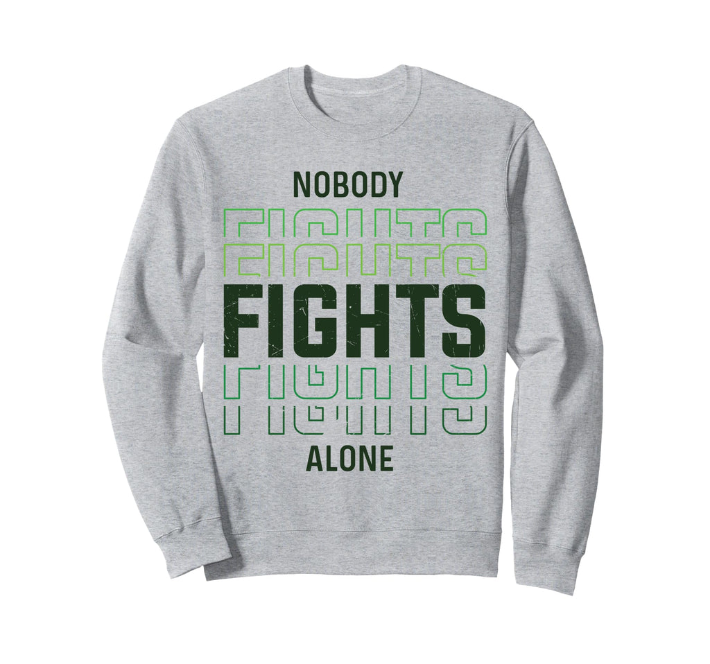 Nobody Fights Alone Green Mental Sweatshirt - Streetwear Style for Adults - T-Shirt, Sweatshirt, Hoodie
