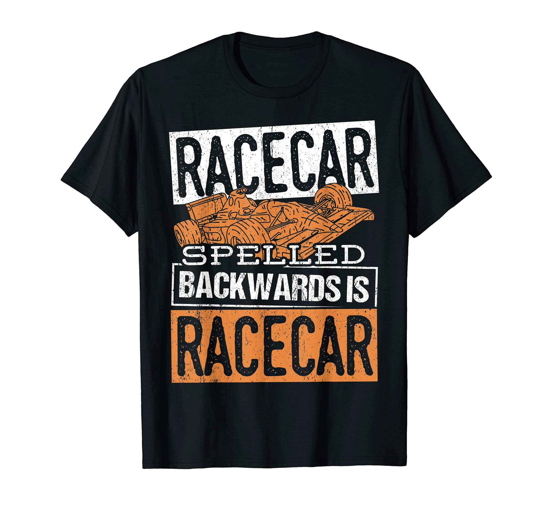 Racecar Spelled Backward Is Racecar T-Shirt - Streetwear Style for Adults - T-Shirt, Sweatshirt, Hoodie