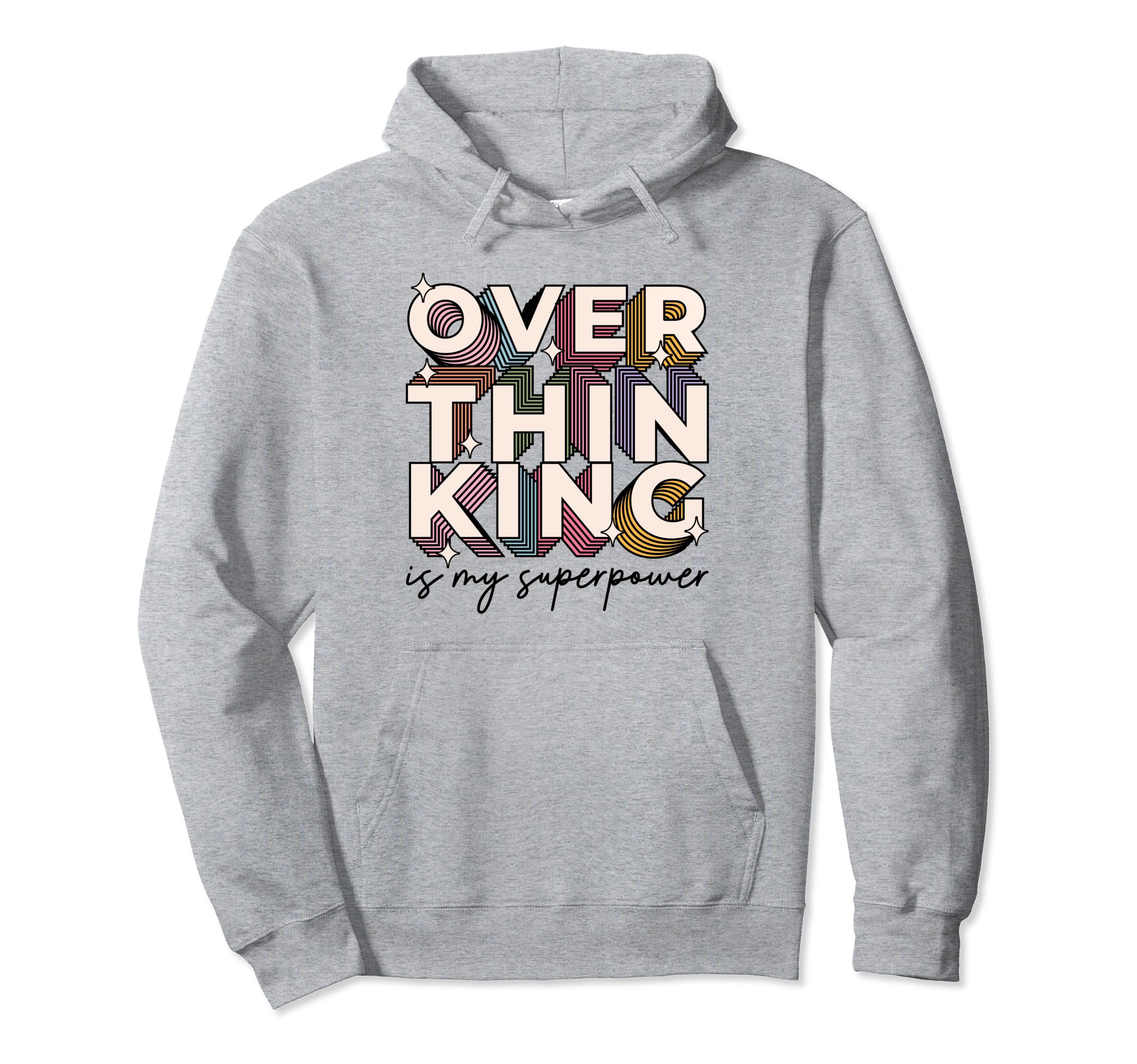 Overthinking Is My Superpower Funny Hoodie - Minimalist Print Men Women - T-Shirt, Sweatshirt, Hoodie