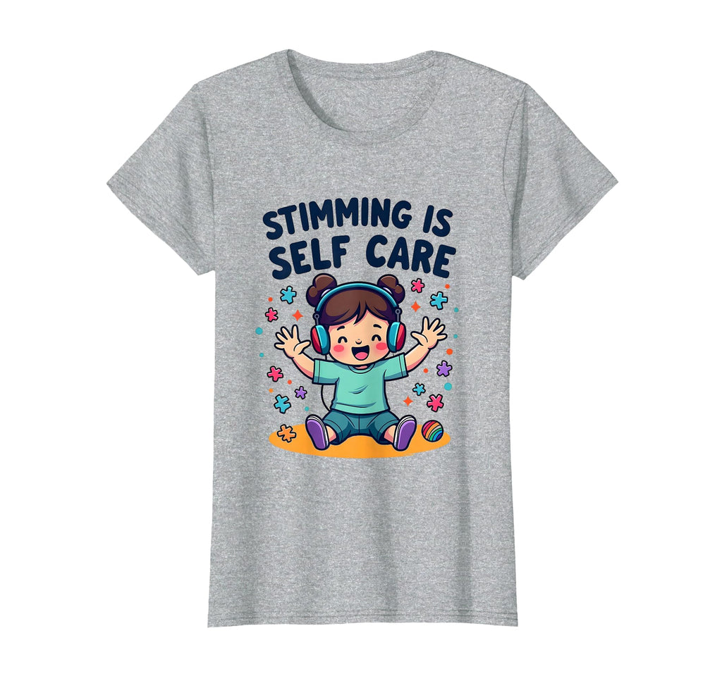Stimming Is Self Care Autism T-Shirt - Aesthetic Graphic for Adults - T-Shirt, Sweatshirt, Hoodie
