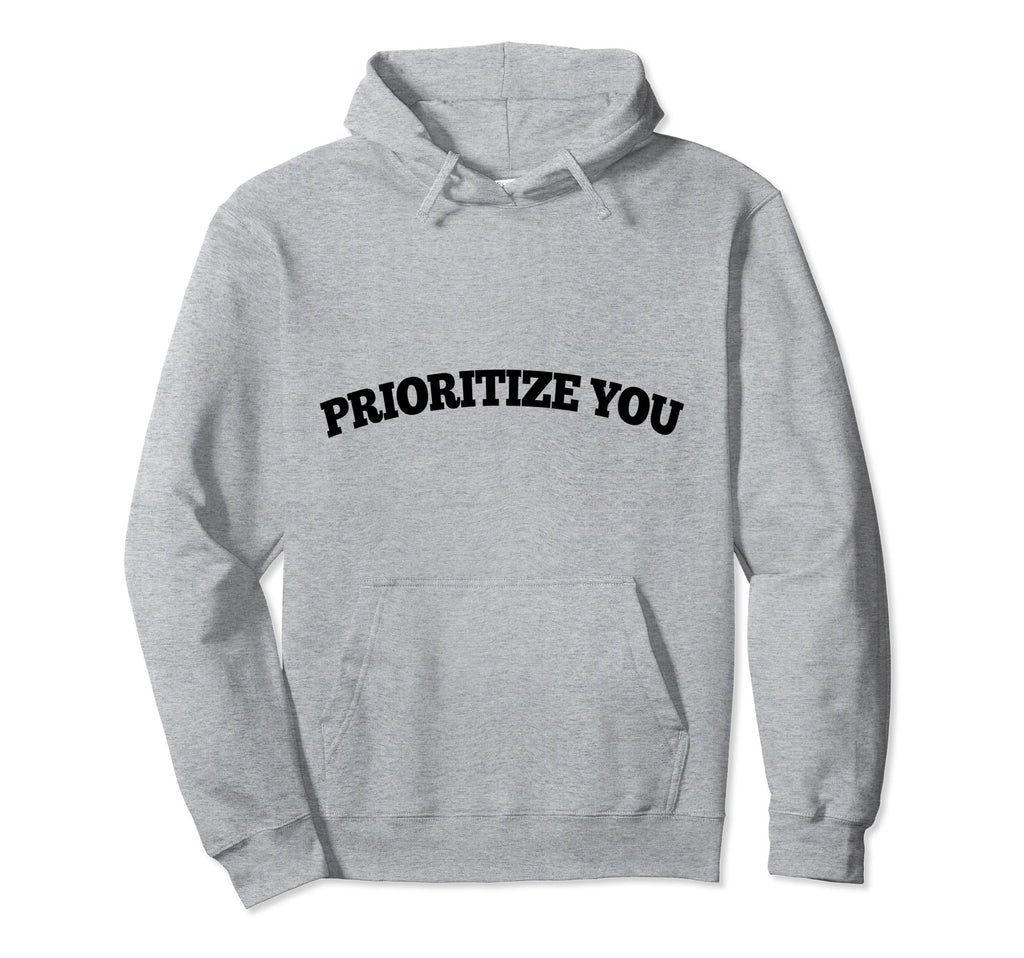 Self Care Inspiration Self Love Hoodie - Novelty Apparel for Adults - T-Shirt, Sweatshirt, Hoodie