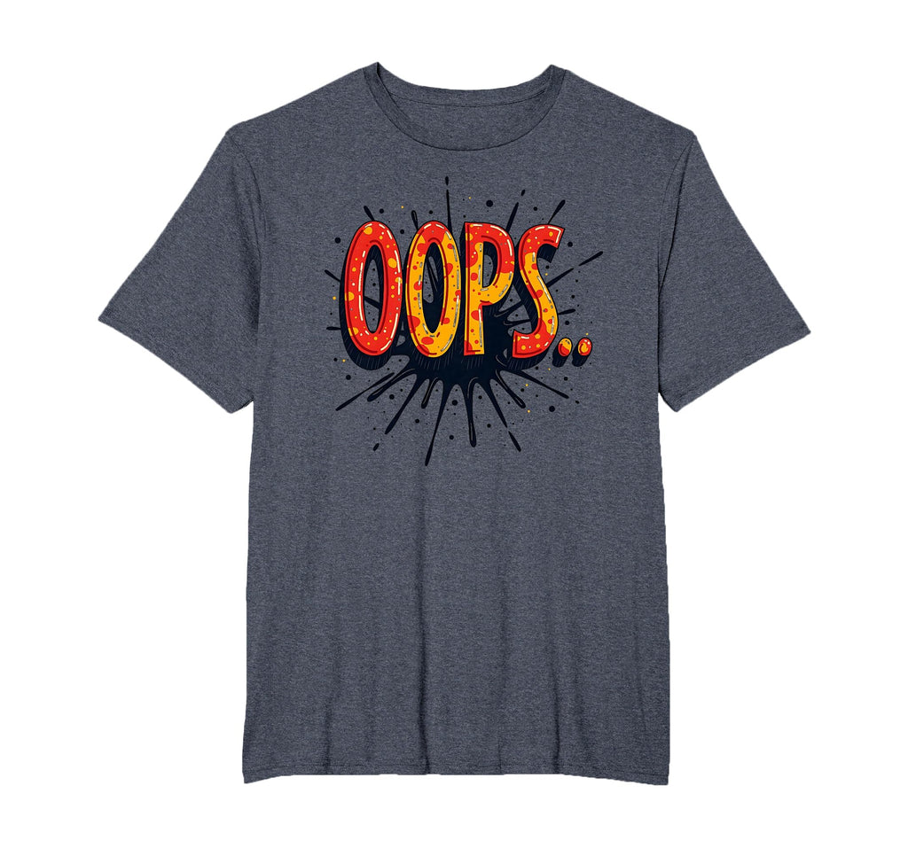 Oops Comic Splash Pop Art Typography Mens T-Shirt - Novelty Apparel Unisex - T-Shirt, Sweatshirt, Hoodie