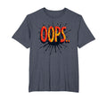 Oops Comic Splash Pop Art T-Shirt - Fun Novelty Design Men Women - T-Shirt, Sweatshirt, Hoodie