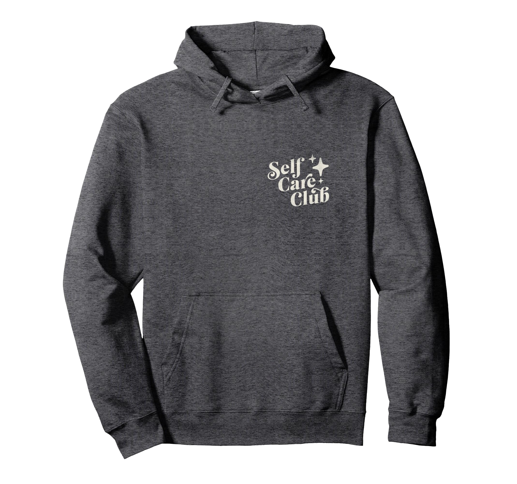 Self Care Club Mental Health Awareness Hoodie - Graphic Print Men Women - T-Shirt, Sweatshirt, Hoodie