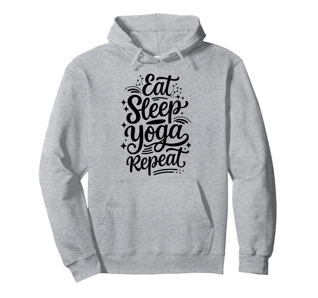 Eat Sleep Yoga Repeat Meditation Hoodie - Minimalist Print for Adults - T-Shirt, Sweatshirt, Hoodie