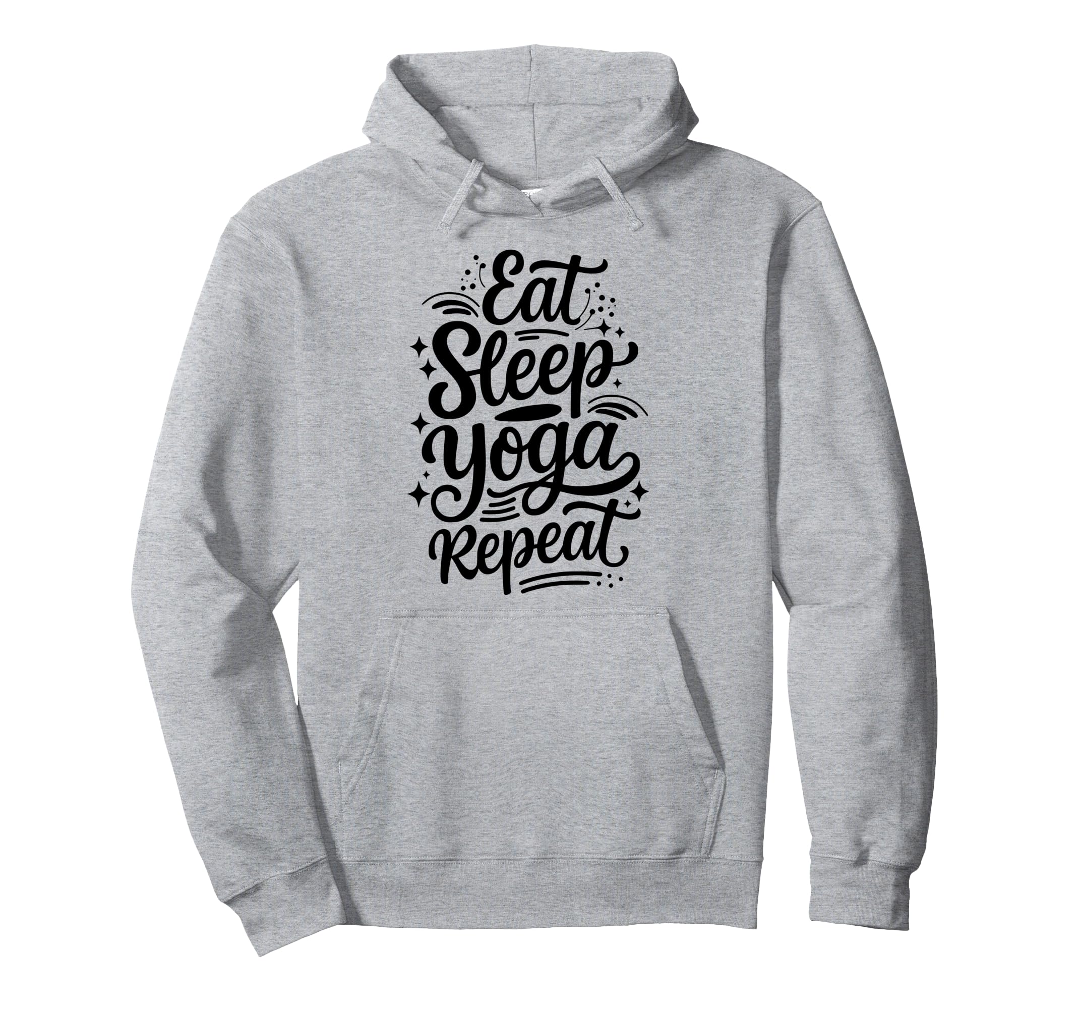 Eat Sleep Yoga Repeat Meditation Hoodie - Minimalist Print for Adults - T-Shirt, Sweatshirt, Hoodie