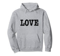 Love Lettering Text Grunge Hoodie - Custom Art Print for Adults - T-Shirt, Sweatshirt, Hoodie