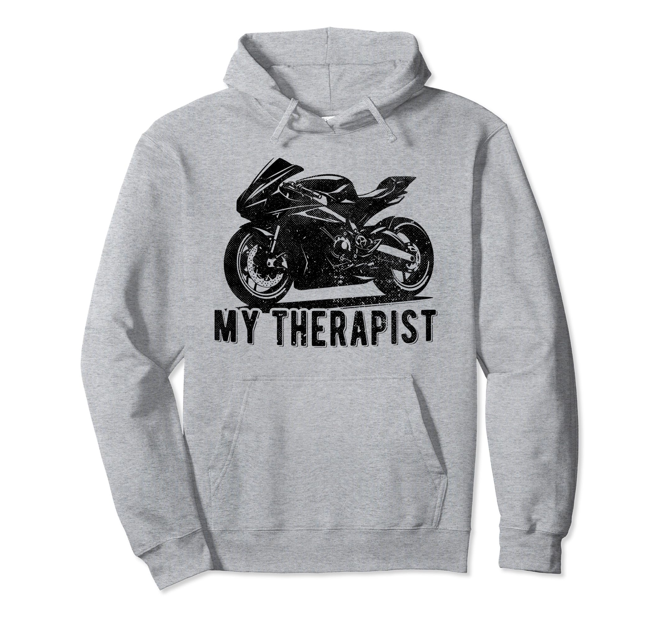 My Therapist Racing Motorcycle Bike Hoodie - Custom Art Print Men Women - T-Shirt, Sweatshirt, Hoodie