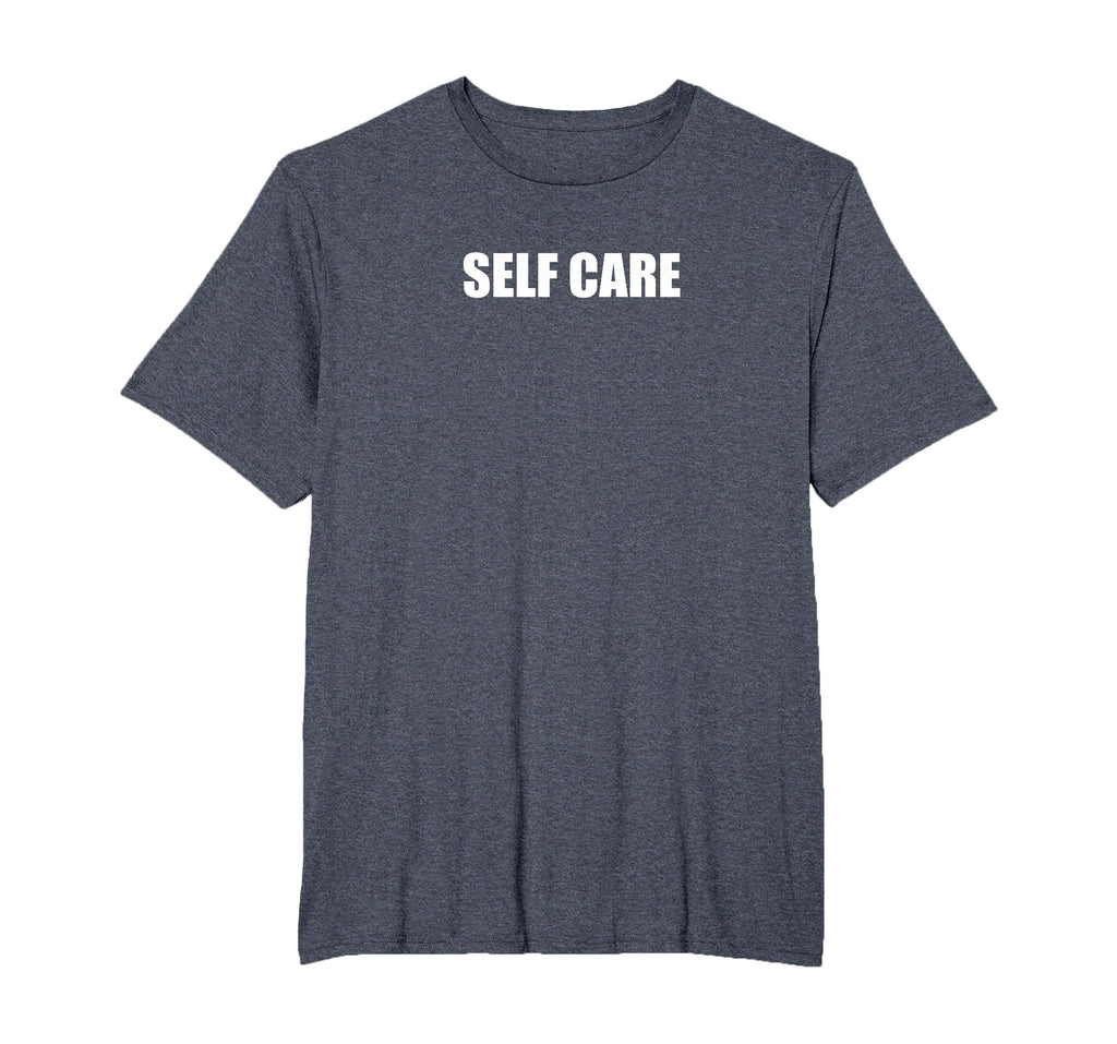 Self Care Mens Big And Tall Heather Blue T-Shirt - Custom Art Print Unisex - T-Shirt, Sweatshirt, Hoodie