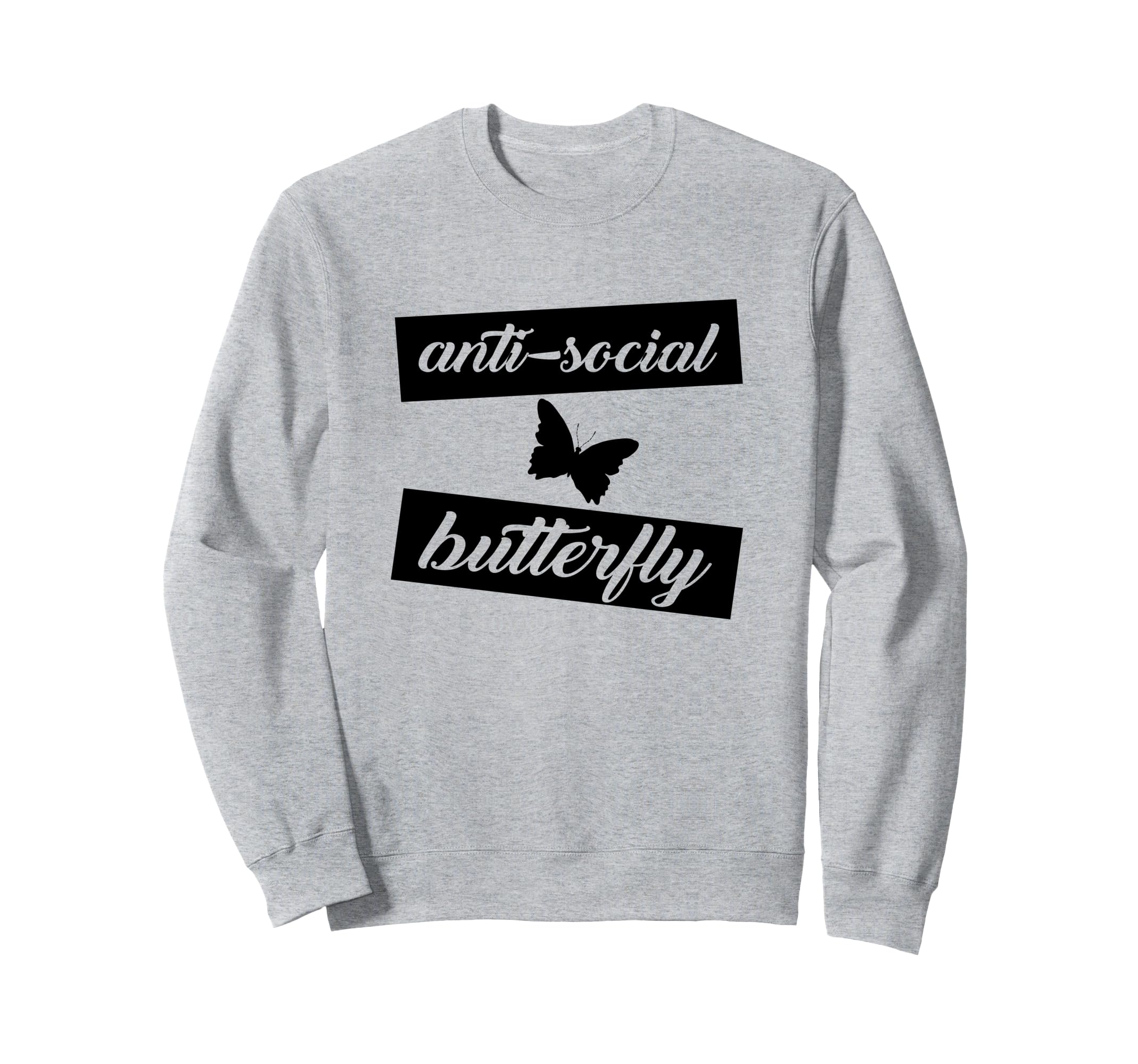 Anti Social Butterfly Funny Introvert Sweatshirt - Minimalist Print Unisex - T-Shirt, Sweatshirt, Hoodie