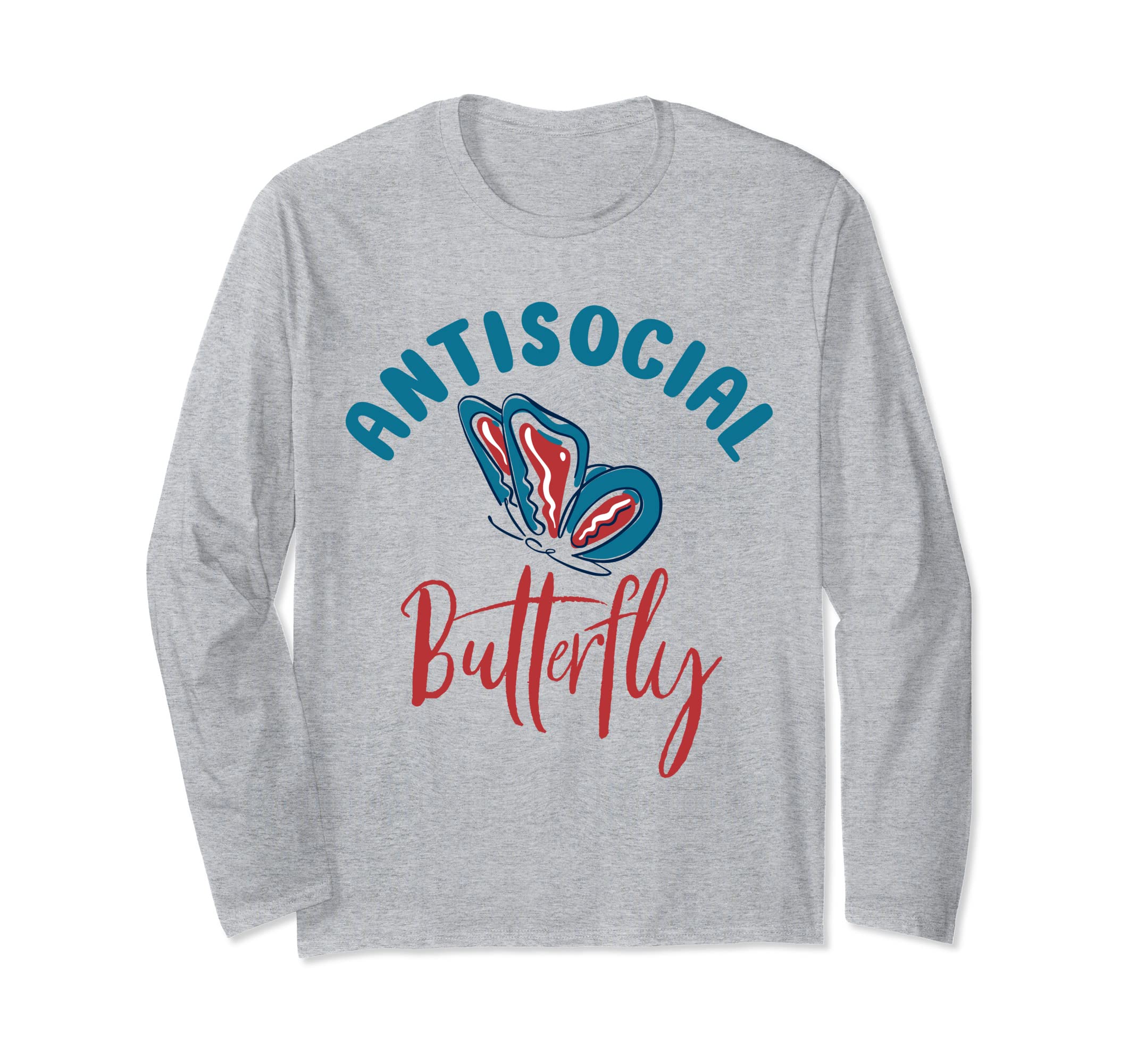 Antisocial Butterfly Antisocial Introvert T-Shirt - Graphic Print Men Women - T-Shirt, Sweatshirt, Hoodie