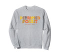 Petrified Forest National Park 70S Sweatshirt - Custom Art Print Men Women - T-Shirt, Sweatshirt, Hoodie
