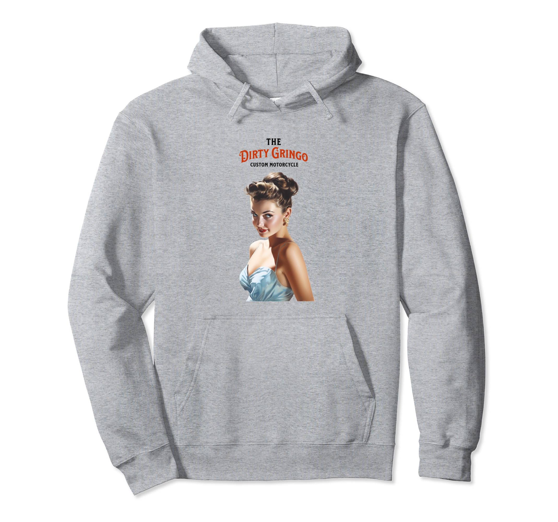 Dirty Gringo Custom Motorcycle Pinup Hoodie - Unique Graphic for Adults - T-Shirt, Sweatshirt, Hoodie