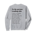 To Person Reading This Be Kind Sweatshirt - Minimalist Print Unisex - T-Shirt, Sweatshirt, Hoodie