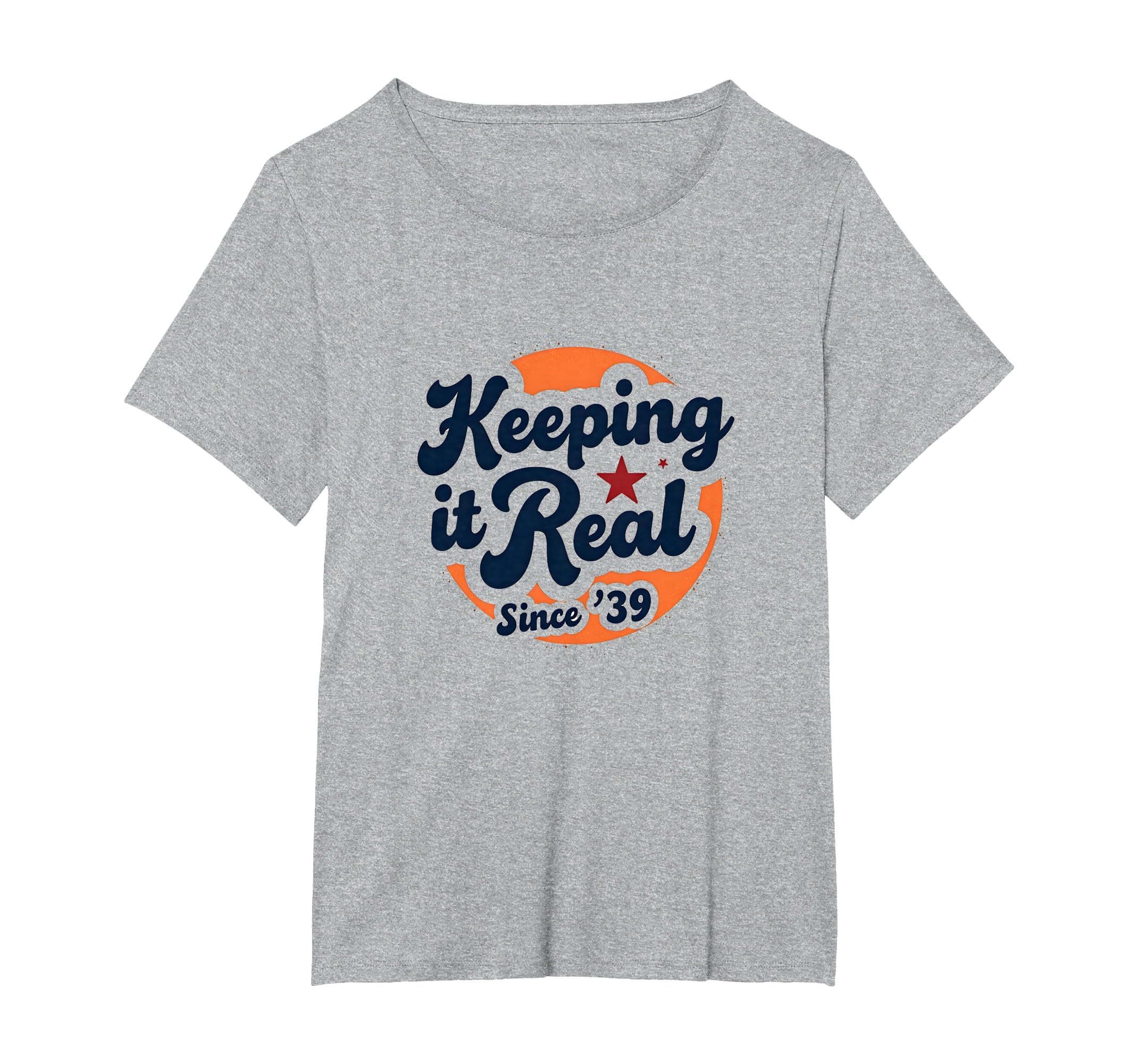 Birthday Gift Keeping It Real Since T-Shirt - Custom Art Print for Adults - T-Shirt, Sweatshirt, Hoodie
