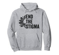 End Stigma Mental Health Awareness Hoodie - Streetwear Style for Adults - T-Shirt, Sweatshirt, Hoodie