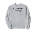 Antisocial Butterfly Text Sweatshirt - Unique Graphic Men Women - T-Shirt, Sweatshirt, Hoodie