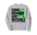 Some Wounds Are Invisible Mental Sweatshirt - Trendy Graphic Men Women - T-Shirt, Sweatshirt, Hoodie