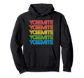 60S Rainbow Typography Yosemite Hoodie - Aesthetic Graphic for Adults - T-Shirt, Sweatshirt, Hoodie