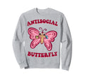 Groovy Anti Social Butterfly Ironic Sweatshirt - Minimalist Print Unisex - T-Shirt, Sweatshirt, Hoodie