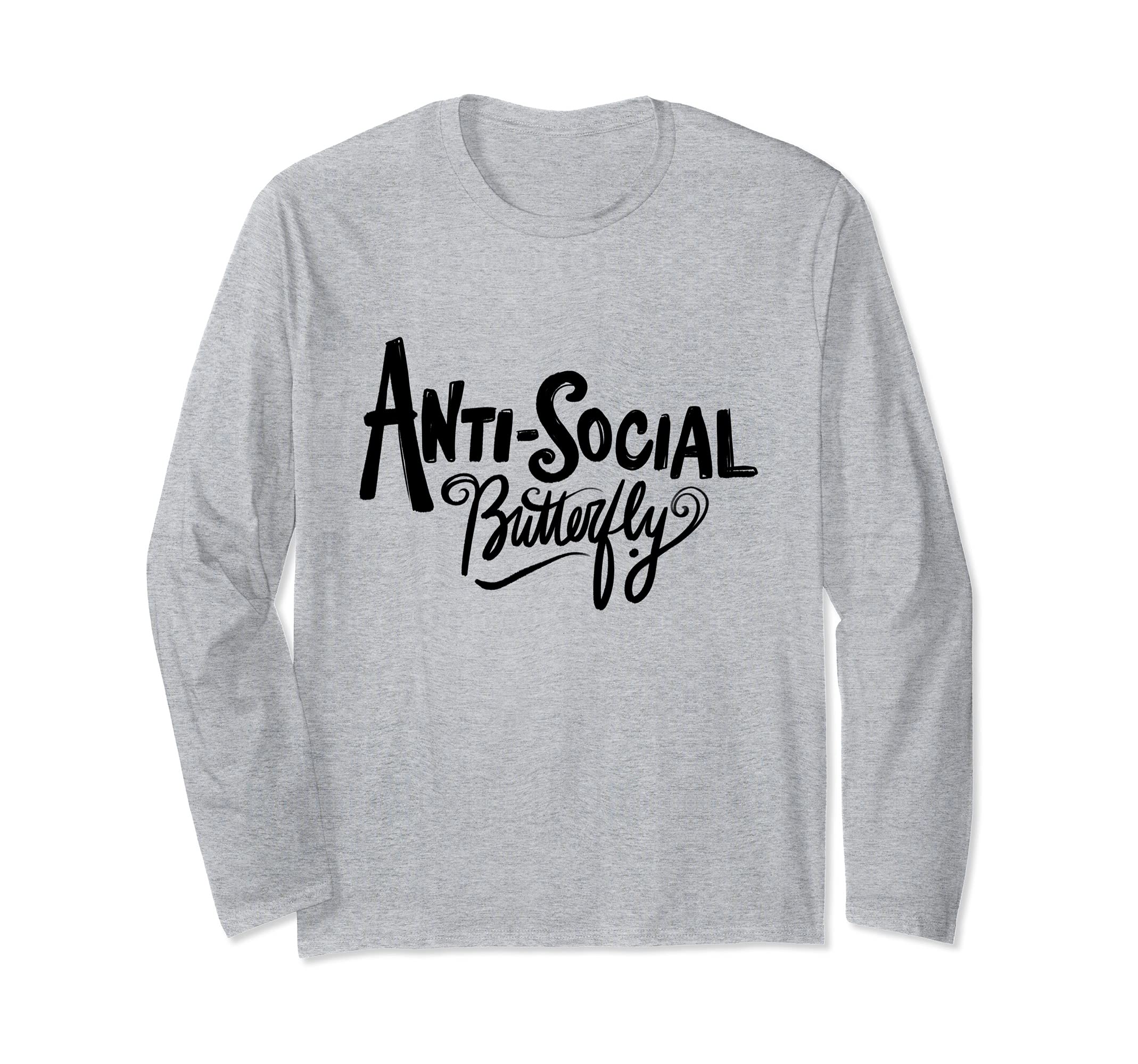 Anti Social Butterfly T-Shirt - Graphic Print Unisex - T-Shirt, Sweatshirt, Hoodie