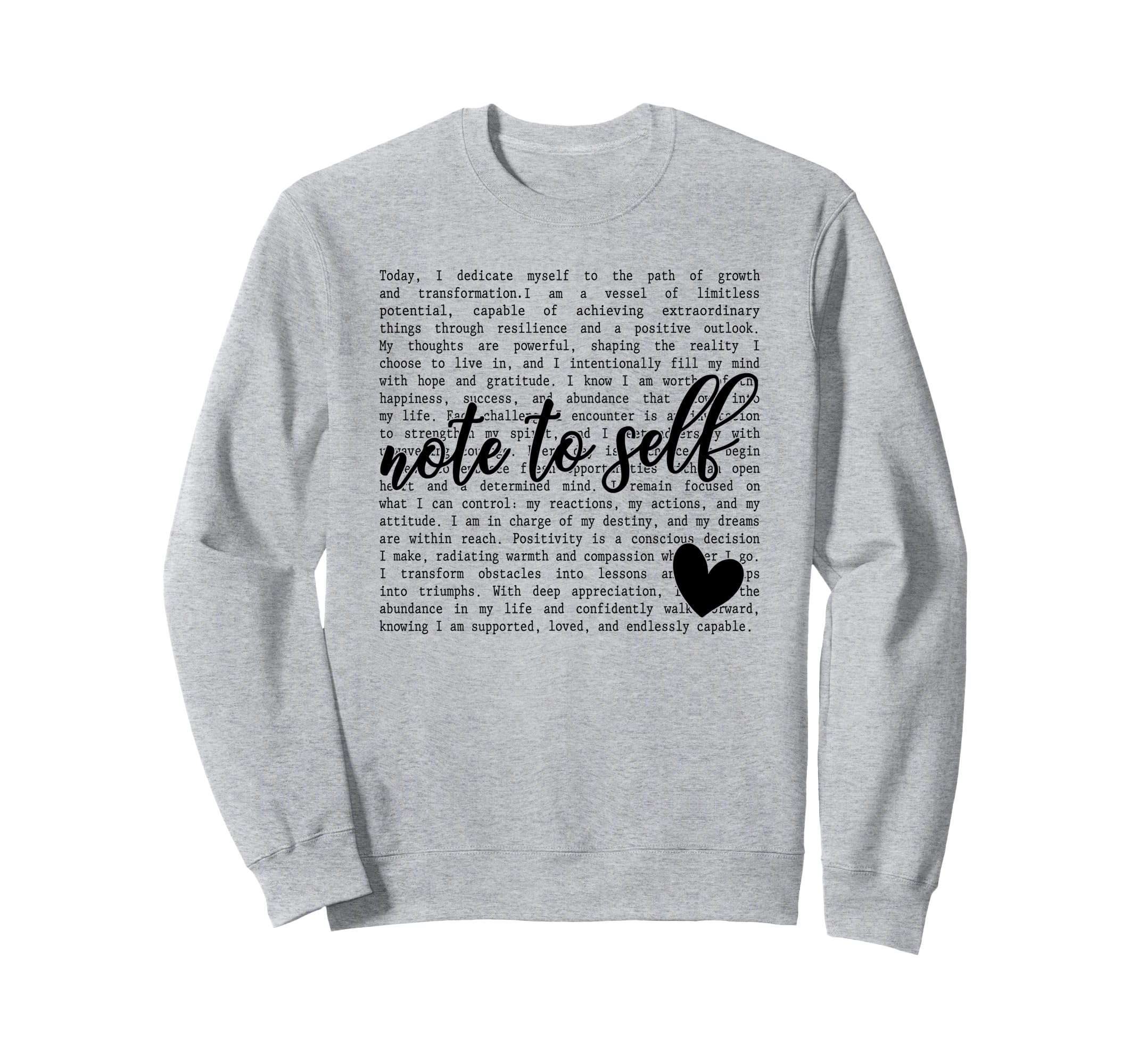 Note To Self Motivational Mental Sweatshirt - Streetwear Style Men Women - T-Shirt, Sweatshirt, Hoodie