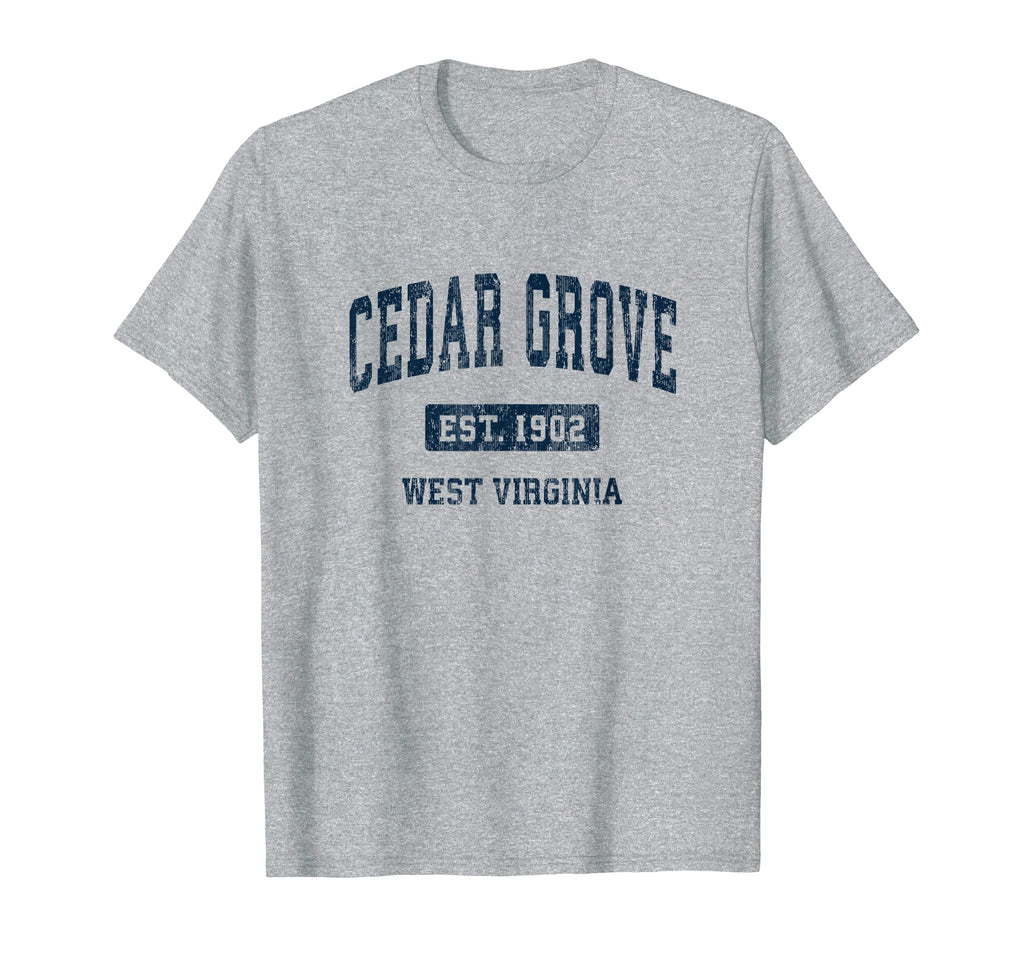 Cedar Grove West Virginia Wv T-Shirt - Fun Novelty Design Men Women - T-Shirt, Sweatshirt, Hoodie