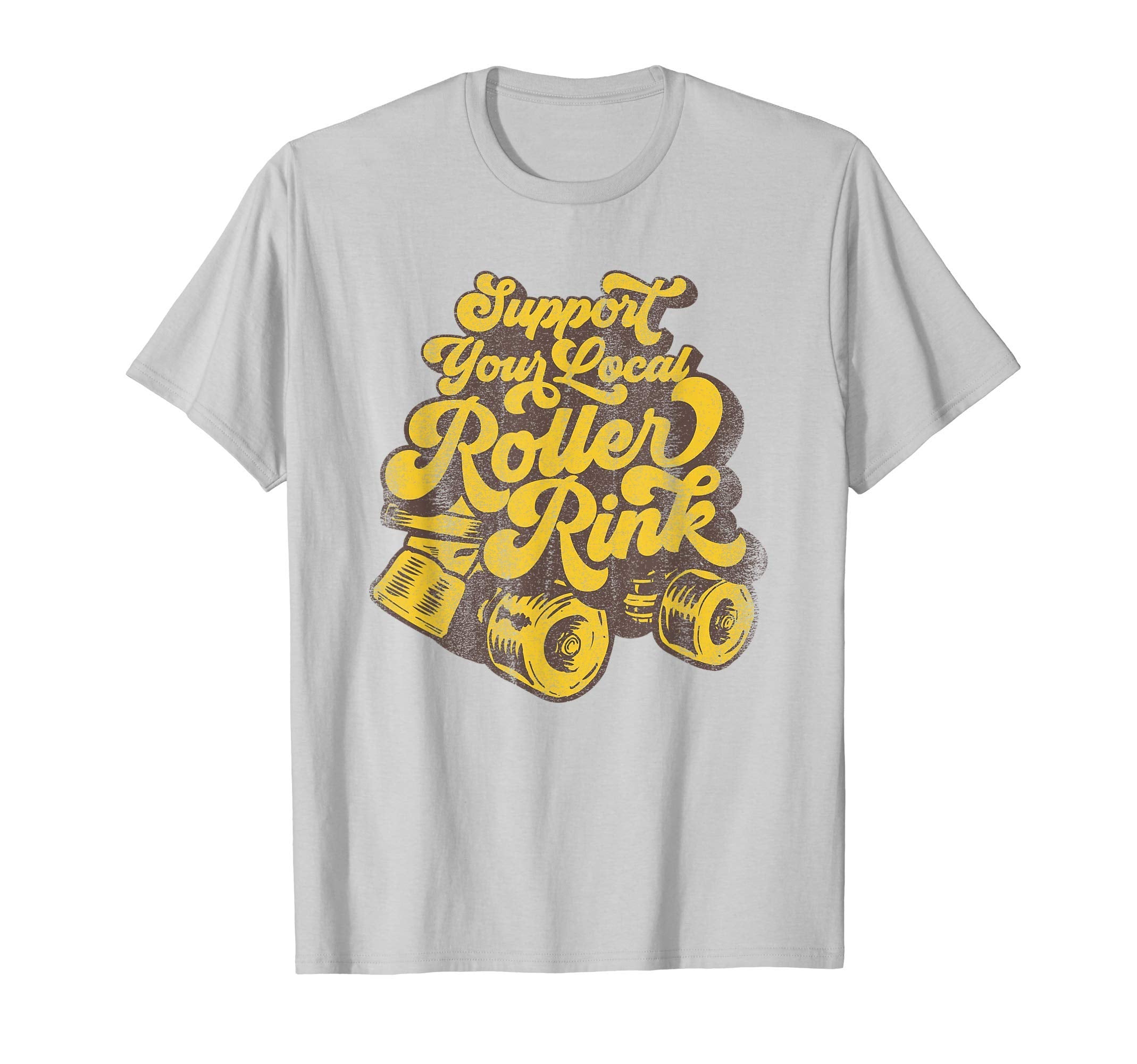 Roller Skating Support Your Local T-Shirt - Streetwear Style for Adults - T-Shirt, Sweatshirt, Hoodie