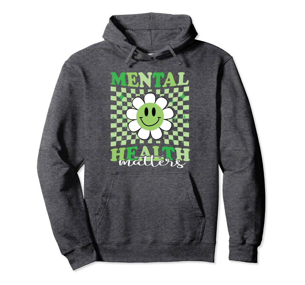 Mental Health Matters I Wear Green Hoodie - Novelty Apparel Men Women - T-Shirt, Sweatshirt, Hoodie