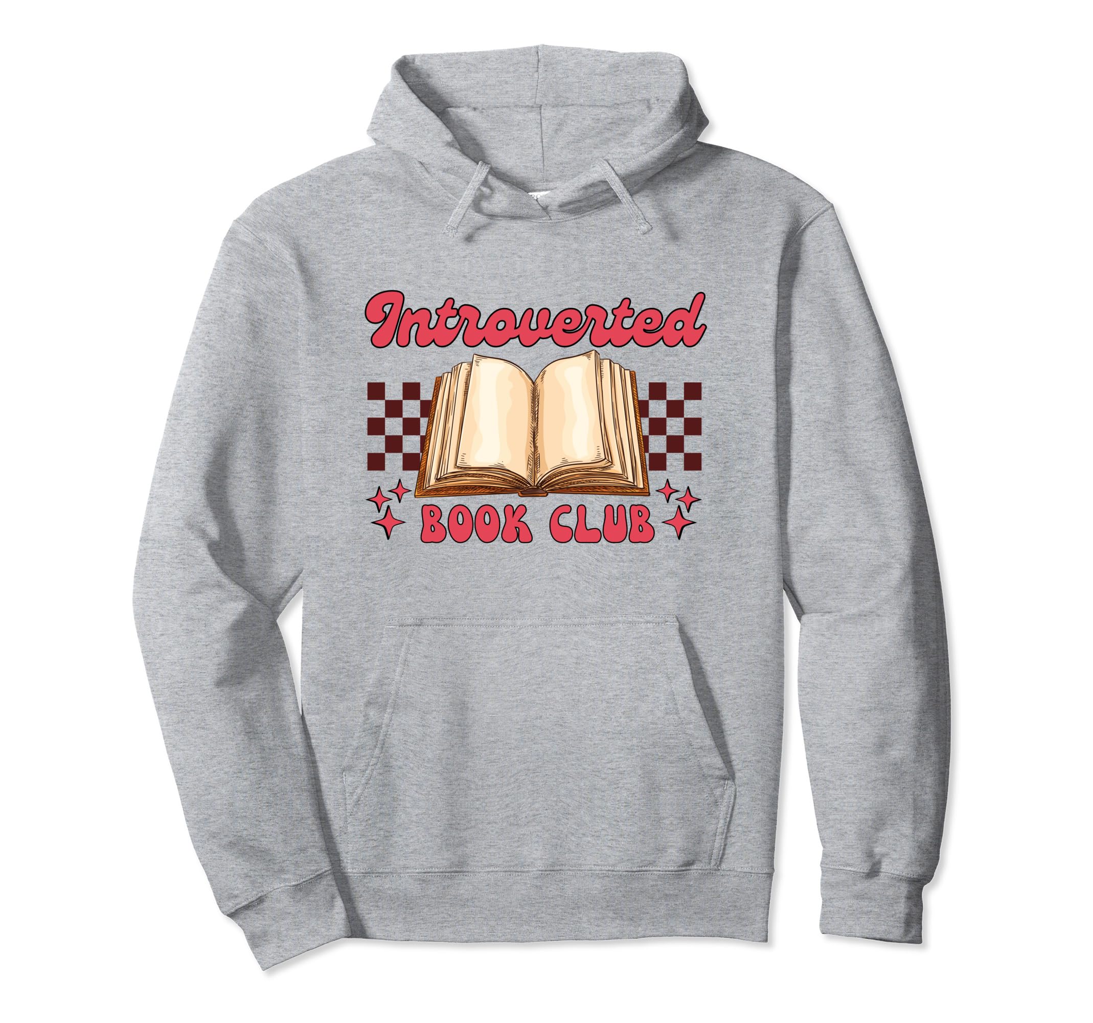 Introverted Book Club Bookish Antisocial Hoodie - Graphic Print for Adults - T-Shirt, Sweatshirt, Hoodie