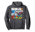 Broken Crayons Still Color Mental Hoodie - Novelty Apparel for Adults - T-Shirt, Sweatshirt, Hoodie