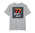 72 Years Being Bold Birthday Gift T-Shirt - Trendy Graphic for Adults - T-Shirt, Sweatshirt, Hoodie