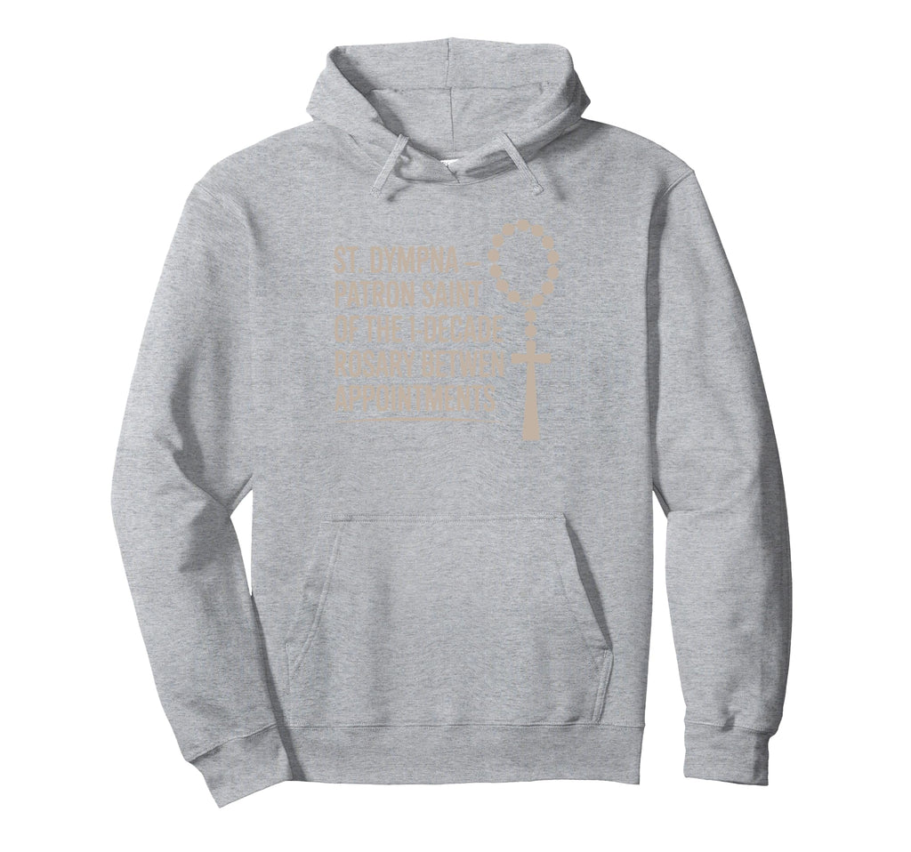 St Dymphna Catholic Decade Rosary Mom Hoodie - Minimalist Print for Adults - T-Shirt, Sweatshirt, Hoodie