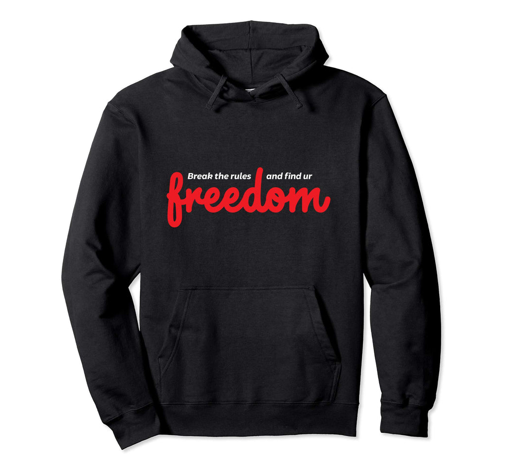 Word That Say Freedom Inspiring Hoodie - Fun Novelty Design Men Women - T-Shirt, Sweatshirt, Hoodie