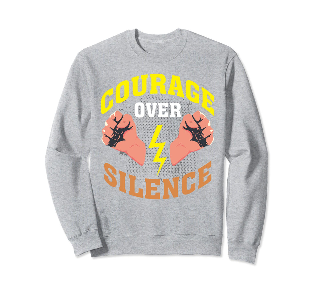 Courage Over Silence Mental Health Sweatshirt - Unique Graphic for Adults - T-Shirt, Sweatshirt, Hoodie
