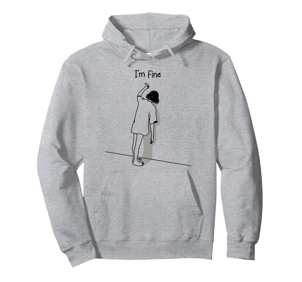 Im Fine Mental Health Hoodie - Minimalist Print for Adults - T-Shirt, Sweatshirt, Hoodie