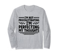 Overthinking Overthinker Funny T-Shirt - Casual Everyday Wear Men Women - T-Shirt, Sweatshirt, Hoodie
