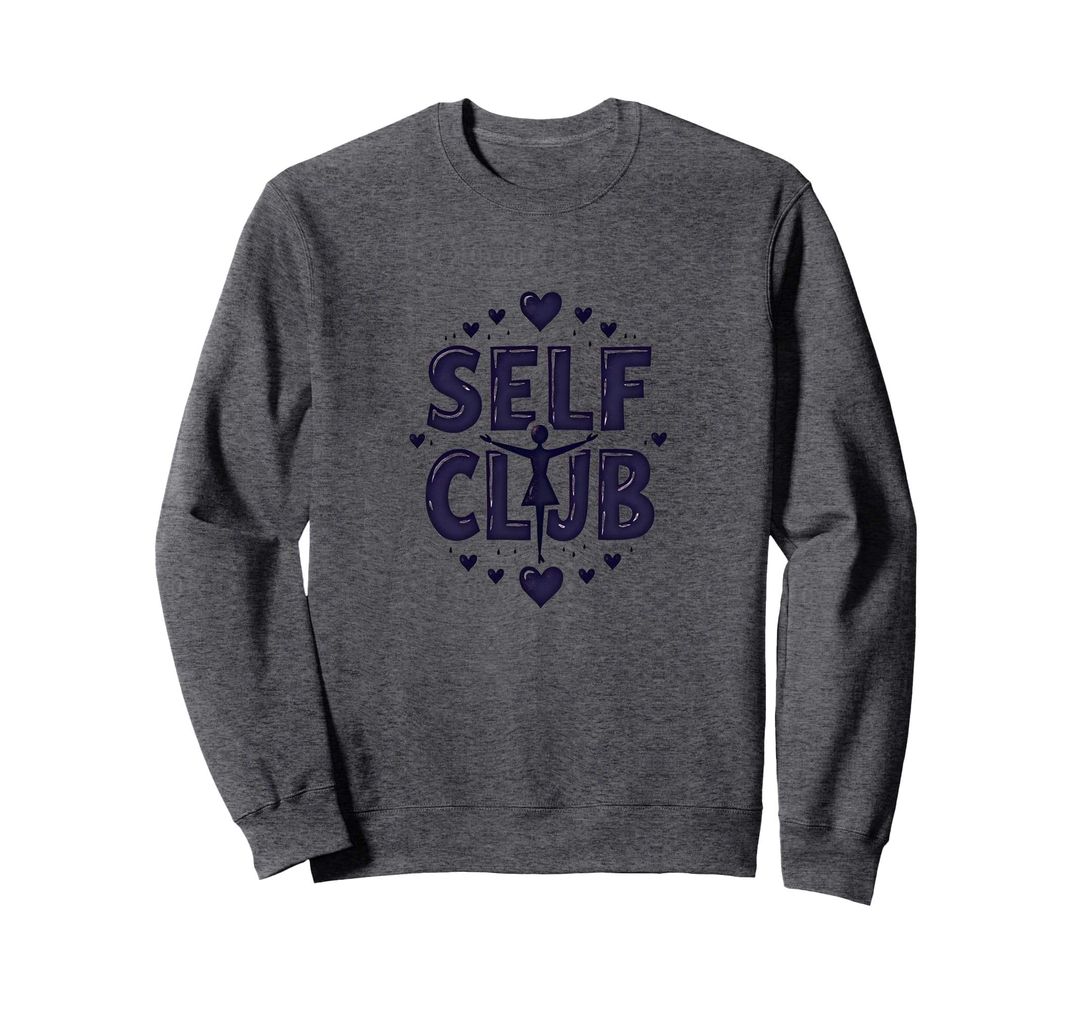 Self Club Inspire Empowering Self Sweatshirt - Graphic Print for Adults - T-Shirt, Sweatshirt, Hoodie