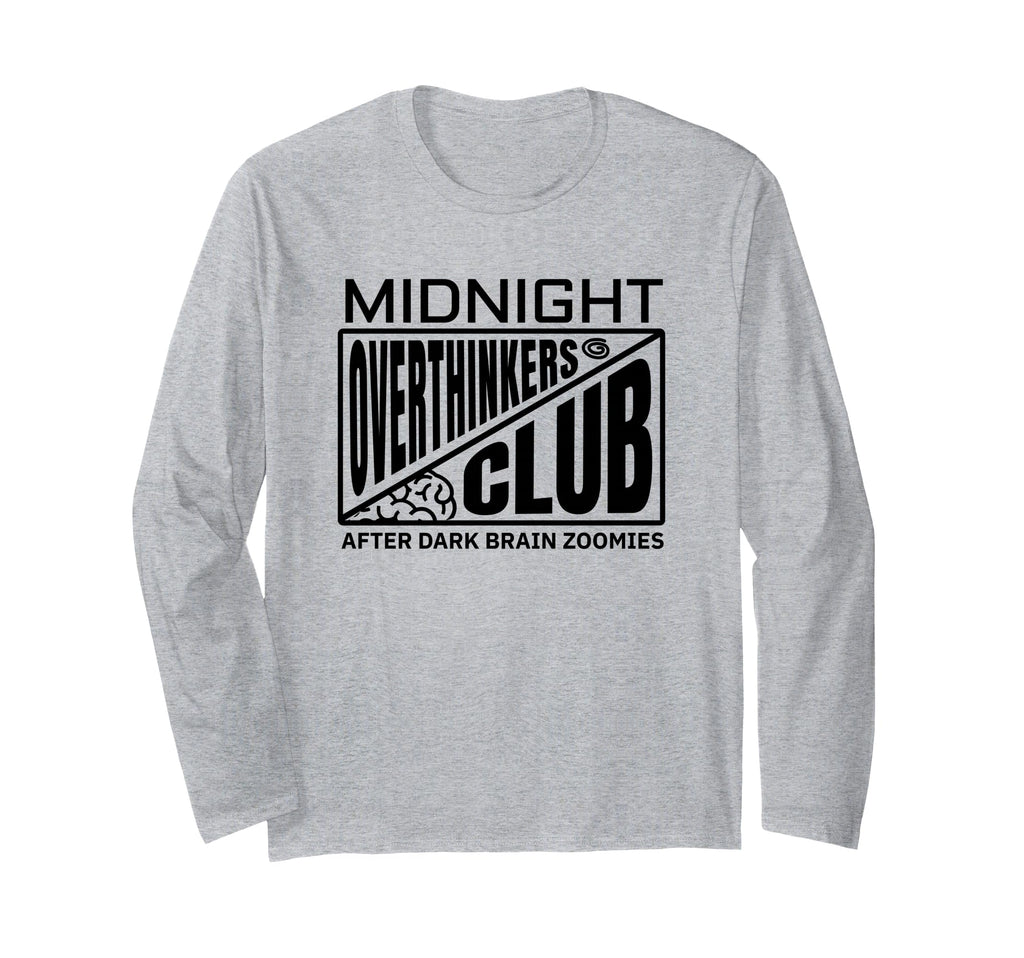 Midnight Overthinkers Club Funny T-Shirt - Novelty Apparel Men Women - T-Shirt, Sweatshirt, Hoodie