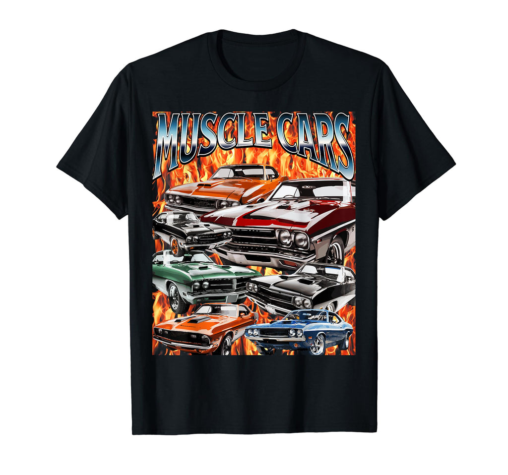 Muscle Cars 90S Car American Shows T-Shirt - Fun Novelty Design Men Women - T-Shirt, Sweatshirt, Hoodie