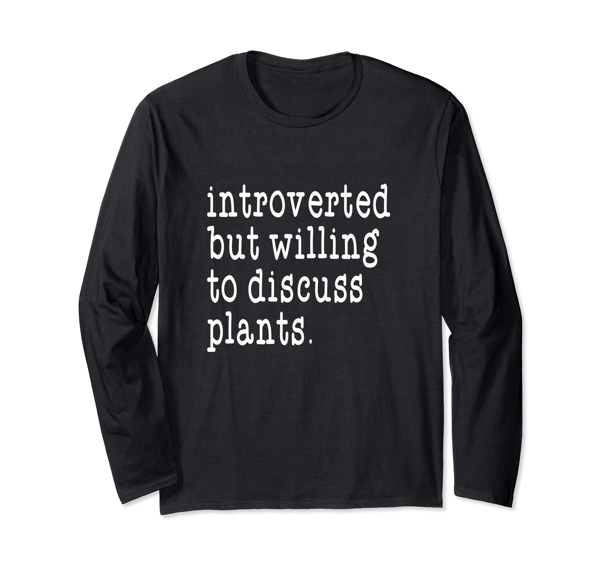 Introvert Gift Introverted Plant Lover T-Shirt - Minimalist Print Unisex - T-Shirt, Sweatshirt, Hoodie