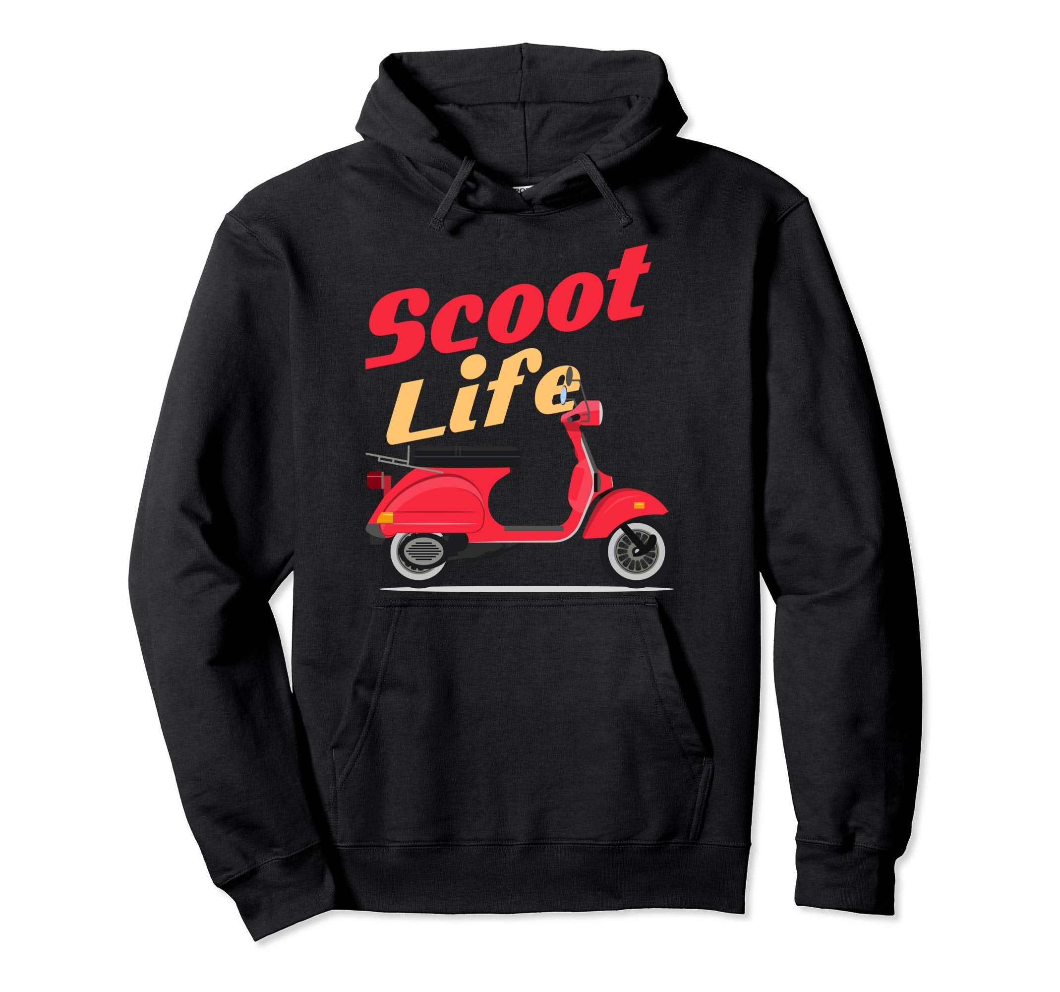 Scoot Life Scooter Moped Hoodie - Fun Novelty Design for Adults - T-Shirt, Sweatshirt, Hoodie