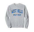West Hills High School Hs Santee Ca Sweatshirt - Graphic Print Unisex - T-Shirt, Sweatshirt, Hoodie