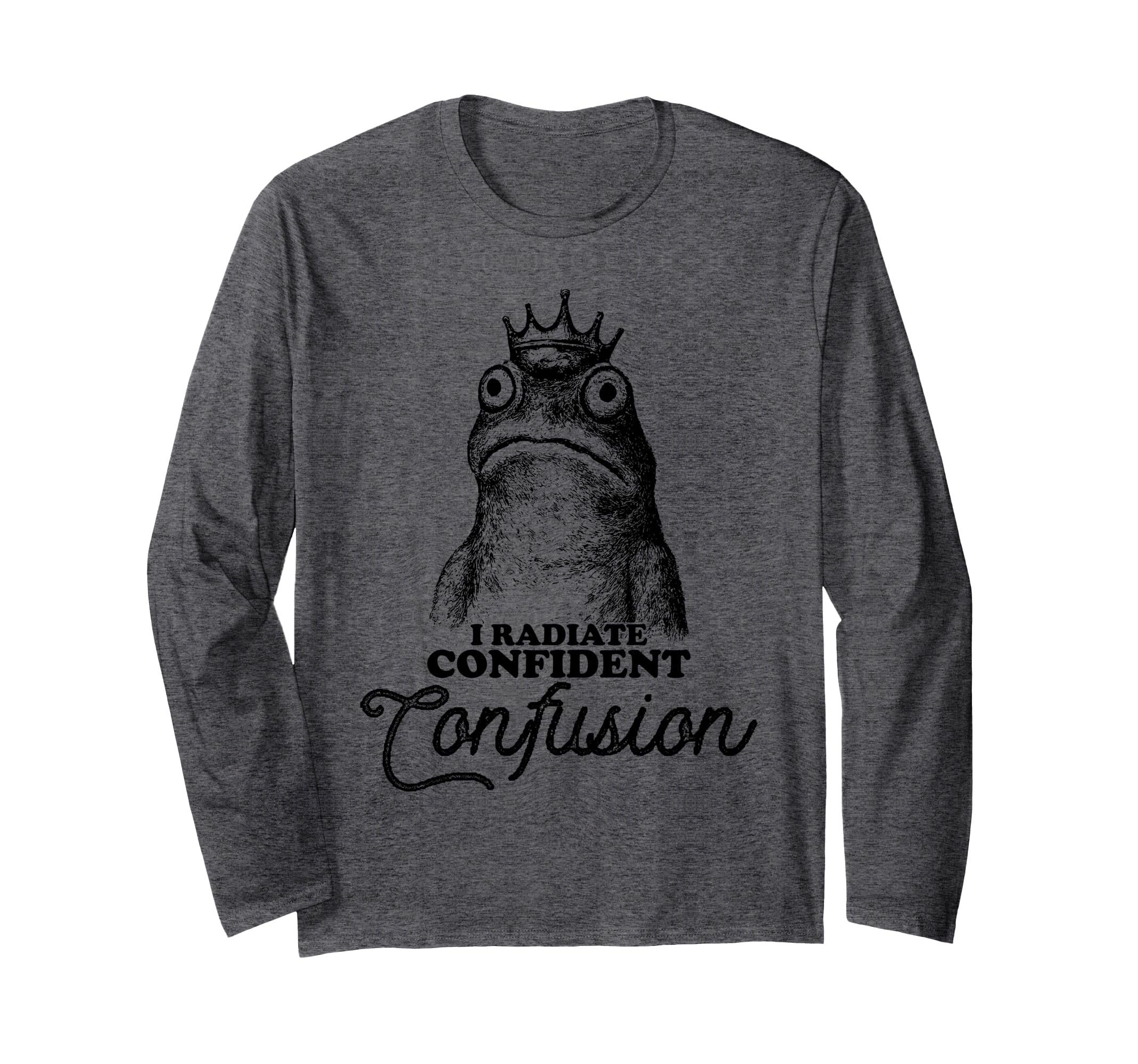 I Radiate Confident Confusion Frog T-Shirt - Aesthetic Graphic for Adults - T-Shirt, Sweatshirt, Hoodie