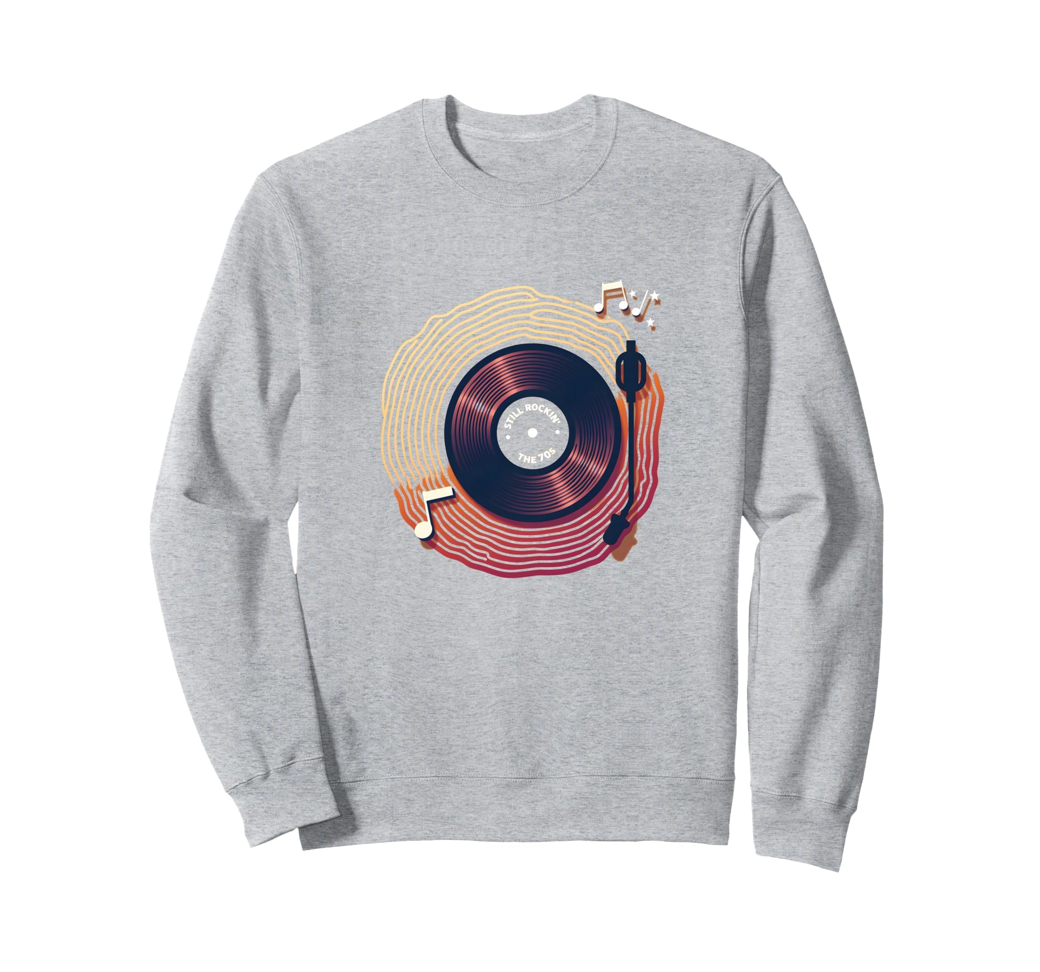 Mens 70S Still Rocking 70S Vinyl Record Sweatshirt - Unique Graphic Unisex - T-Shirt, Sweatshirt, Hoodie
