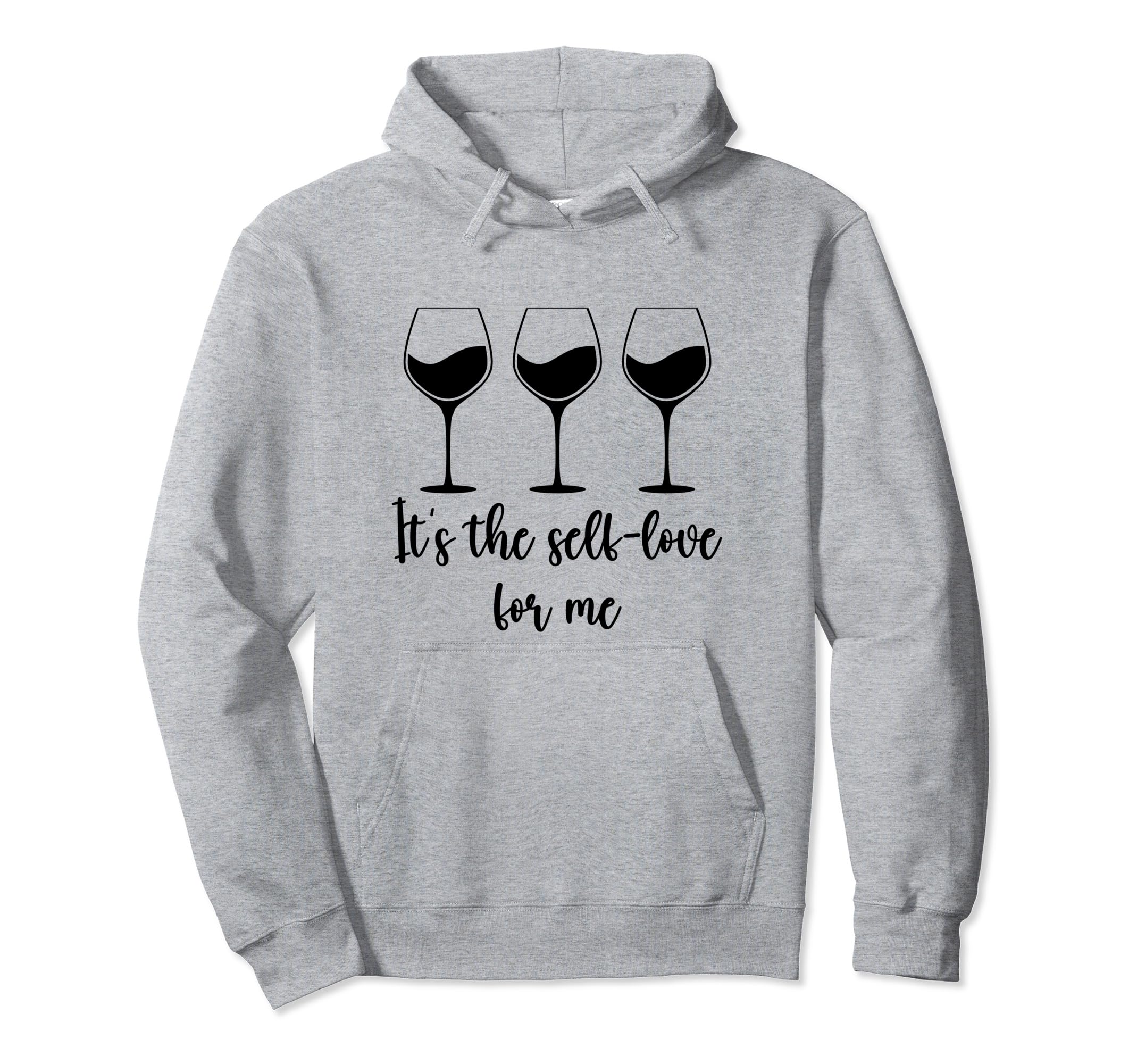 Its Self Self Love Me Funny Self Care Hoodie - Custom Art Print Unisex - T-Shirt, Sweatshirt, Hoodie